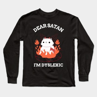 Daer Santa, I haev Dyslexia Long Sleeve T-Shirt